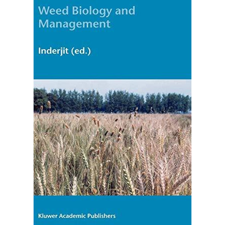 Weed Biology and Management [Hardcover]