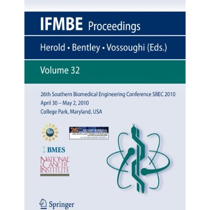 26th Southern Biomedical Engineering ConferenceSBEC 2010 April 30 - May 2, 2010  [Paperback]