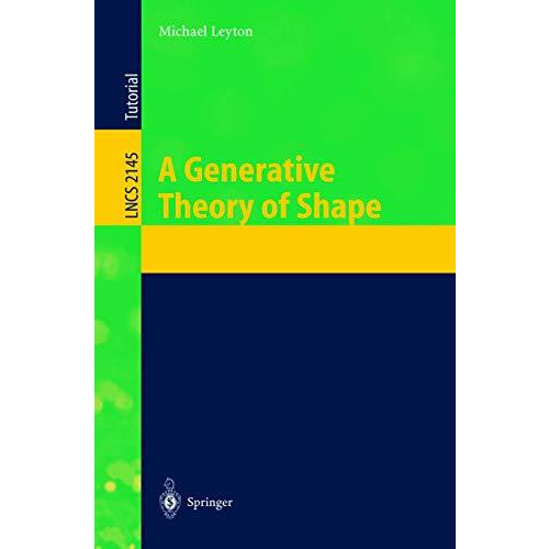 A Generative Theory of Shape [Paperback]