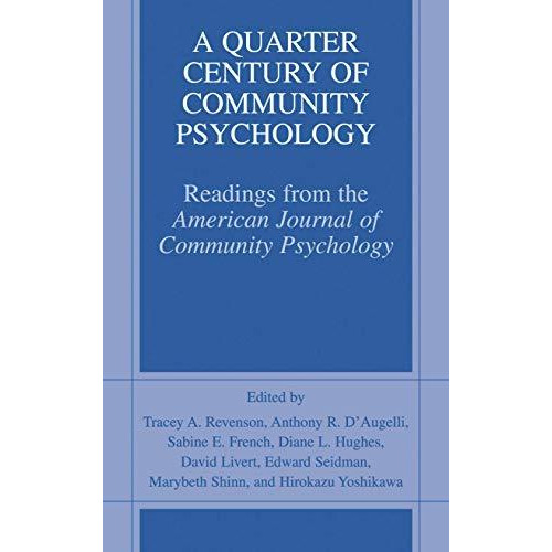 A Quarter Century of Community Psychology: Readings from the American Journal of [Paperback]