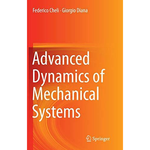 Advanced Dynamics of Mechanical Systems [Paperback]