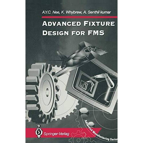 Advanced Fixture Design for FMS [Paperback]