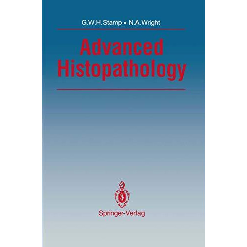 Advanced Histopathology [Paperback]