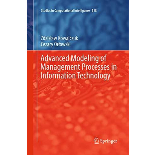 Advanced Modeling of Management Processes in Information Technology [Paperback]