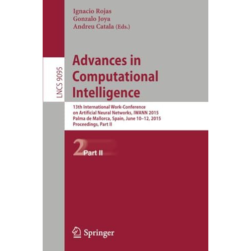 Advances in Computational Intelligence: 13th International Work-Conference on Ar [Paperback]