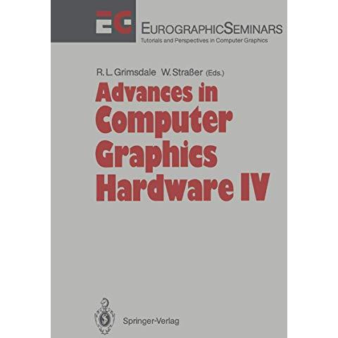 Advances in Computer Graphics Hardware IV [Paperback]