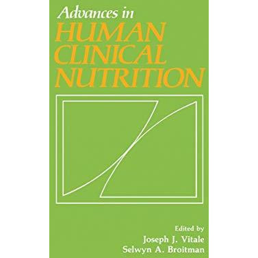 Advances in Human Clinical Nutrition [Paperback]