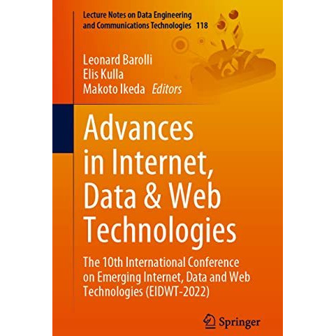 Advances in Internet, Data & Web Technologies: The 10th International Confer [Paperback]