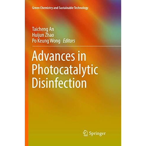 Advances in Photocatalytic Disinfection [Paperback]