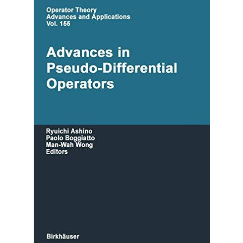 Advances in Pseudo-Differential Operators [Paperback]