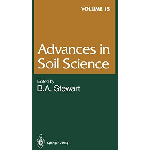 Advances in Soil Science: Volume 15 [Paperback]