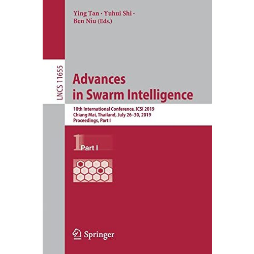 Advances in Swarm Intelligence: 10th International Conference, ICSI 2019, Chiang [Paperback]