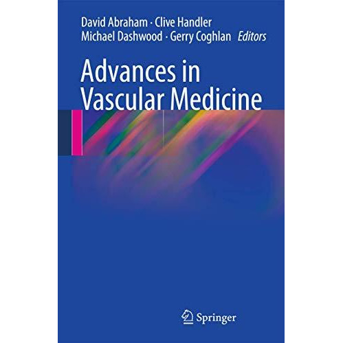 Advances in Vascular Medicine [Hardcover]