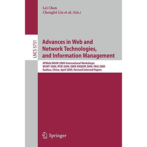 Advances in Web and Network Technologies and Information Management: AP Web/WAIM [Paperback]