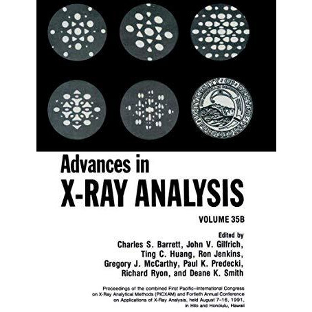 Advances in X-Ray Analysis: Volume 35B [Paperback]