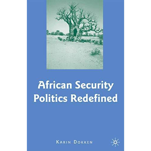 African Security Politics Redefined [Paperback]