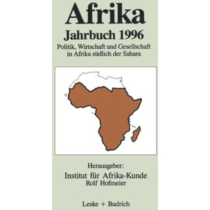 Afrika Jahrbuch 1996: Politik, Wirtschaft und Gesellschaft in Afrika s?dlich der [Paperback]