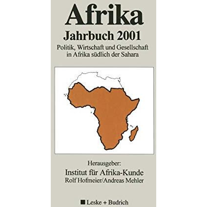 Afrika Jahrbuch 2001: Politik, Wirtschaft und Gesellschaft in Afrika s?dlich der [Paperback]