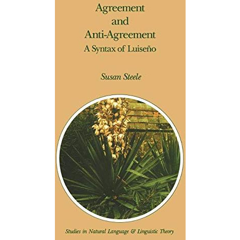 Agreement and Anti-Agreement: A Syntax of Luise?o [Hardcover]