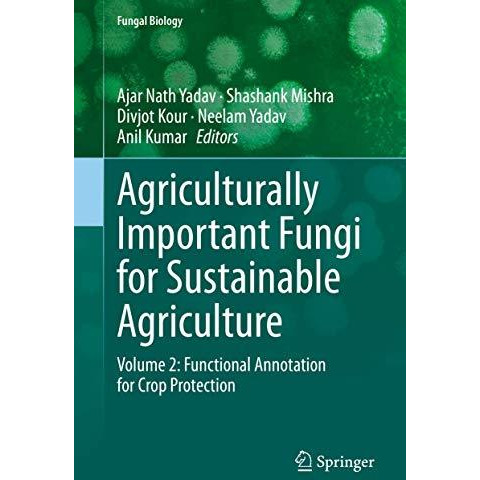 Agriculturally Important Fungi for Sustainable Agriculture: Volume 2: Functional [Hardcover]