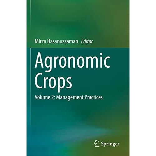 Agronomic Crops: Volume 2: Management Practices [Paperback]