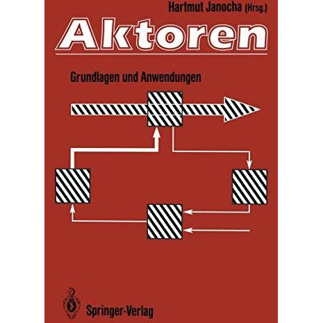 Aktoren: Grundlagen und Anwendungen [Paperback]