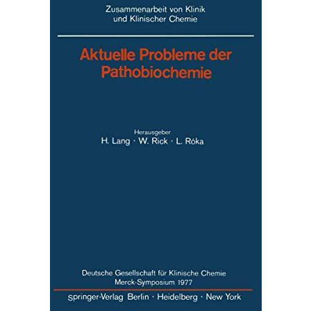 Aktuelle Probleme der Pathobiochemie: Deutsche Gesellschaft f?r Klinische Chemie [Paperback]