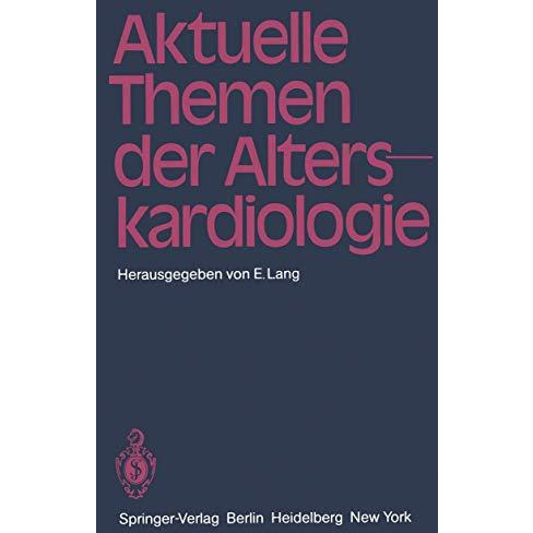 Aktuelle Themen der Alterskardiologie [Paperback]