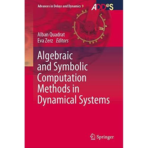 Algebraic and Symbolic Computation Methods in Dynamical Systems [Hardcover]