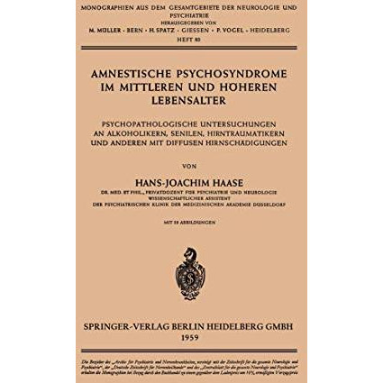 Amnestische Psychosyndrome im Mittleren und H?heren Lebensalter: Psychopathologi [Paperback]