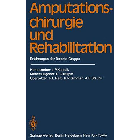 Amputationschirurgie und Rehabilitation: Erfahrungen der Toronto-Gruppe [Paperback]