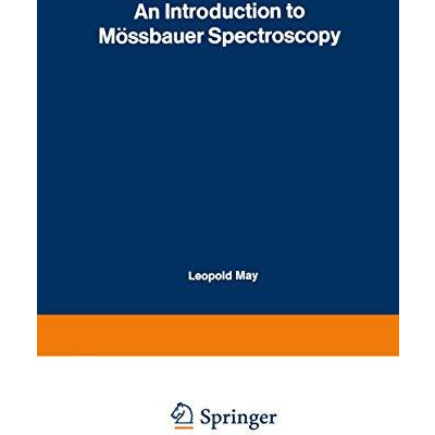 An Introduction to M?ssbauer Spectroscopy [Paperback]