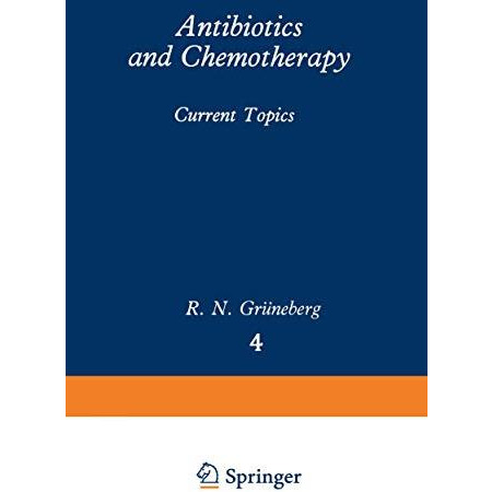 Antibiotics and Chemotherapy: Current Topics [Paperback]