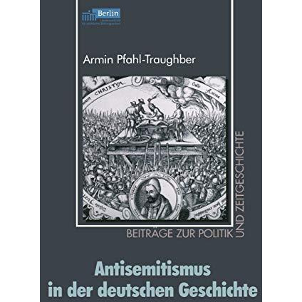 Antisemitismus in der deutschen Geschichte [Paperback]