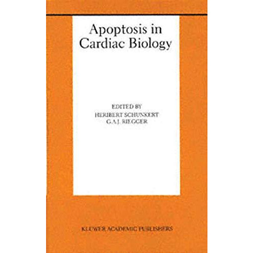 Apoptosis in Cardiac Biology [Hardcover]