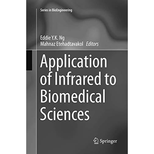 Application of Infrared to Biomedical Sciences [Paperback]