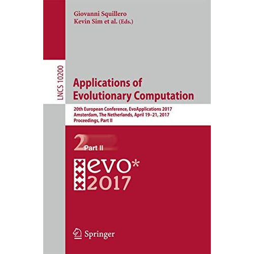 Applications of Evolutionary Computation: 20th European Conference, EvoApplicati [Paperback]