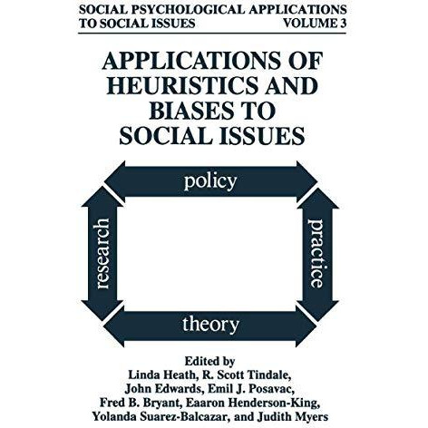 Applications of Heuristics and Biases to Social Issues [Paperback]