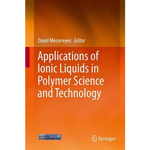 Applications of Ionic Liquids in Polymer Science and Technology [Hardcover]