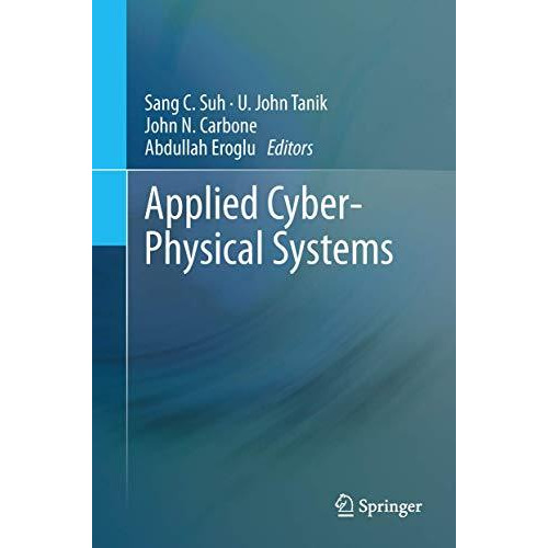 Applied Cyber-Physical Systems [Hardcover]