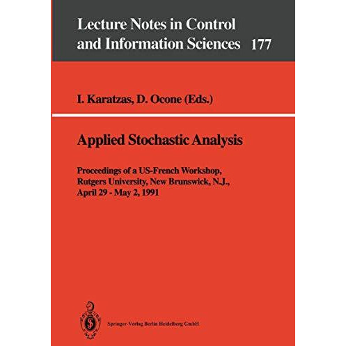 Applied Stochastic Analysis: Proceedings of a US-French Workshop, Rutgers Univer [Paperback]