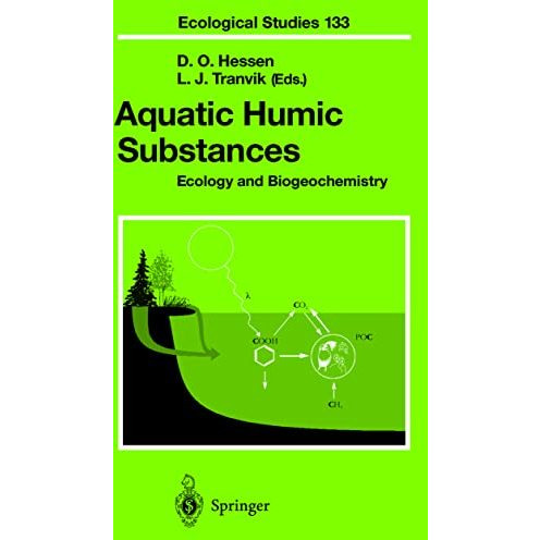 Aquatic Humic Substances: Ecology and Biogeochemistry [Hardcover]