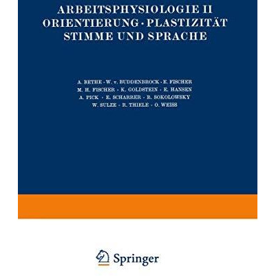 Arbeitsphysiologie II Orientierung ? Plastizit?t Stimme und Sprache [Paperback]