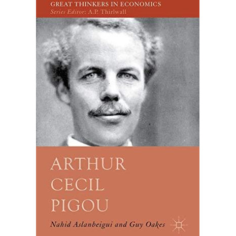 Arthur Cecil Pigou [Hardcover]