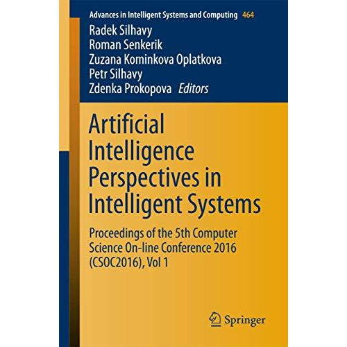 Artificial Intelligence Perspectives in Intelligent Systems: Proceedings of the  [Paperback]