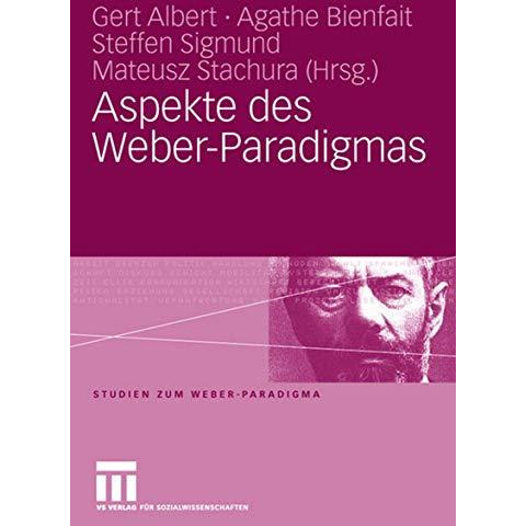 Aspekte des Weber-Paradigmas: Festschrift f?r Wolfgang Schluchter [Paperback]