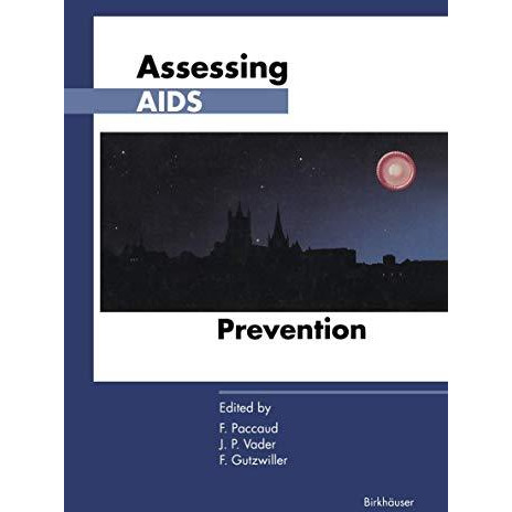 Assessing AIDS Prevention: Selected papers presented at the international confer [Paperback]