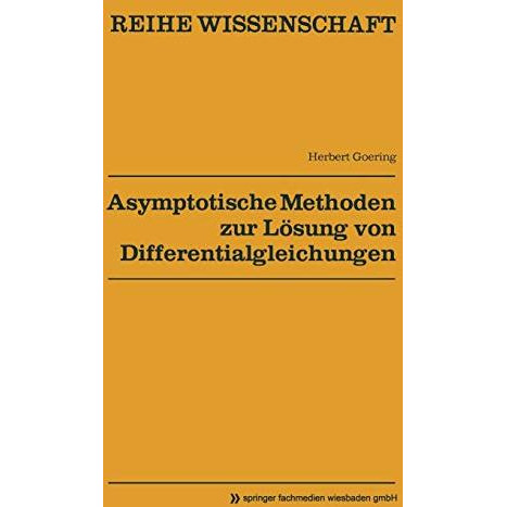 Asymptotische Methoden zur L?sung von Differentialgleichungen [Paperback]