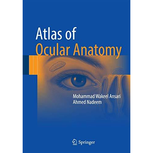 Atlas of Ocular Anatomy [Hardcover]