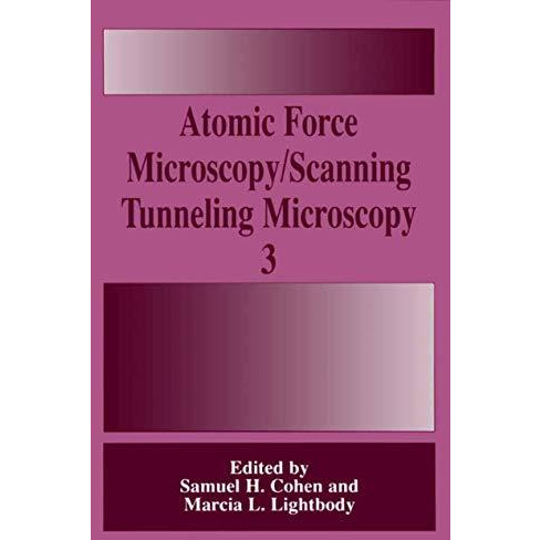 Atomic Force Microscopy/Scanning Tunneling Microscopy 3 [Hardcover]